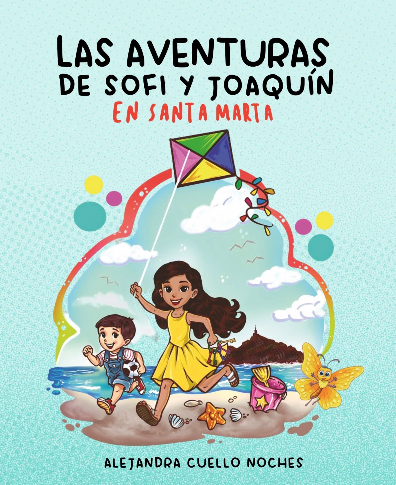 Cuento infantil- Las Aventuras de Sofi y Joaquín en Santa Marta